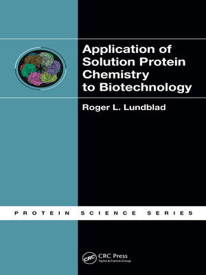 cover image of Application of Solution Protein Chemistry to Biotechnology